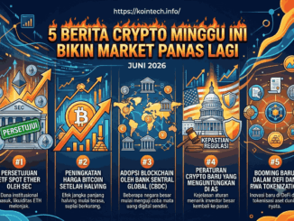 5 Berita Crypto Minggu Ini Bikin Market Panas Lagi Juni 2026