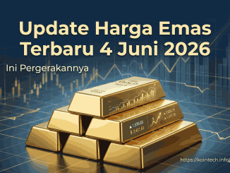 Update Harga Emas Terbaru 4 Juni 2026, Ini Pergerakannya