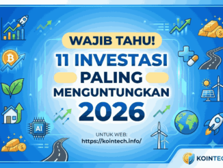 Wajib Tahu! 11 Investasi Paling Menguntungkan 2026