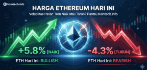 Harga Ethereum Terbaru: ETH Naik atau Turun Hari Ini?